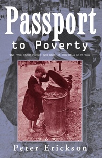 Enlarge image Cover: Passport to Poverty - Xlibris