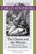 Cover: The Cheese and the Worms - Johns Hopkins University Press