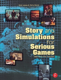 Abbildung von: Story and Simulations for Serious Games - Focal Press
