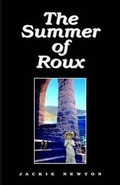 Cover: The Summer of Roux - Xlibris Corporation