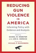 Cover: Reducing Gun Violence in America - Johns Hopkins University Press