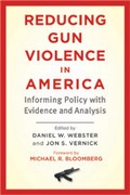 Cover: Reducing Gun Violence in America - Johns Hopkins University Press