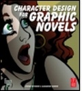 Cover: Character Design for Graphic Novels - Focal Press