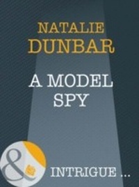 Enlarge image Cover: A Model Spy - Mills & Boon