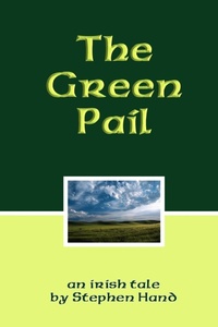 Enlarge image Cover: The Green Pail - Lulu.com