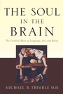 Cover: The Soul in the Brain - Johns Hopkins University Press