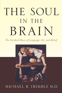 Enlarge image Cover: The Soul in the Brain - Johns Hopkins University Press
