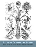 Cover: Atlas of Crustacean Larvae - Johns Hopkins University Press