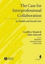 Cover: The Case for Interprofessional Collaboration - Wiley-Blackwell