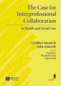 Cover: The Case for Interprofessional Collaboration - Wiley-Blackwell