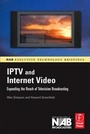Cover: IPTV and Internet Video - Focal Press