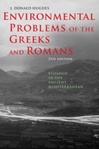 Enlarge image Cover: Environmental Problems of the Greeks and Romans - Johns Hopkins University Press