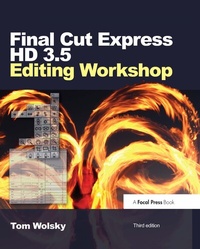Abbildung von: Final Cut Express HD 3.5 Editing Workshop - Focal Press