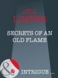 Cover: Secrets Of An Old Flame - Mills & Boon