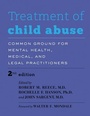 Cover: Treatment of Child Abuse - Johns Hopkins University Press