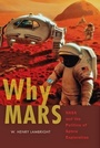 Cover: Why Mars - Johns Hopkins University Press