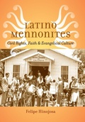 Cover: Latino Mennonites - Johns Hopkins University Press