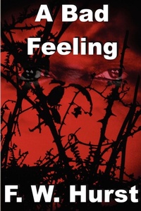 Enlarge image Cover: A Bad Feeling - Lulu.com