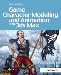 Abbildung von: Game Character Modeling and Animation with 3ds Max - Focal Press