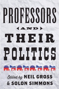 Enlarge image Cover: Professors and Their Politics - Johns Hopkins University Press