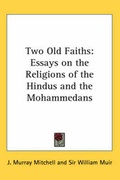 Cover: Two Old Faiths - Kessinger Publishing Co