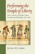Cover: Performing the Temple of Liberty - Johns Hopkins University Press