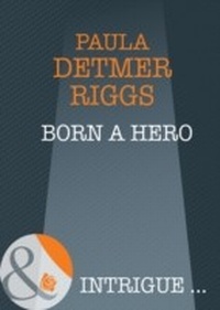 Enlarge image Cover: Born A Hero - Mills & Boon