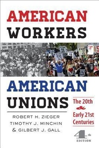 Abbildung von: American Workers, American Unions - Johns Hopkins University Press