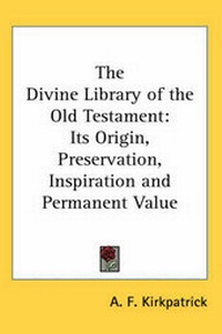 Enlarge image Cover: The Divine Library of the Old Testament - Kessinger Publishing Co
