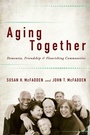 Cover: Aging Together - Johns Hopkins University Press
