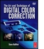 Cover: The Art and Technique of Digital Color Correction - Focal Press