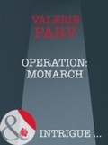 Cover: Operation: Monarch - Mills & Boon