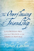 Cover: The Overflowing of Friendship - Johns Hopkins University Press