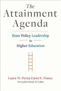 Enlarge image Cover: The Attainment Agenda - Johns Hopkins University Press