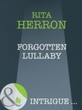 Cover: Forgotten Lullaby - Mills & Boon