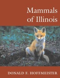 Cover: Mammals of Illinois - University of Illinois Press
