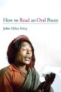 Cover: How to Read an Oral Poem - University of Illinois Press