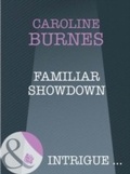 Cover: Familiar Showdown - Mills & Boon