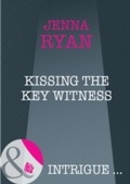 Cover: Kissing the Key Witness - Mills & Boon