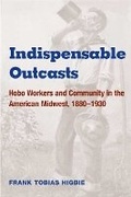 Cover: Indispensable Outcasts - University of Illinois Press