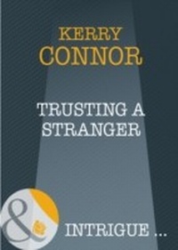 Enlarge image Cover: Trusting a Stranger - Mills & Boon
