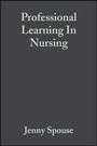 Cover: Professional Learning In Nursing - Wiley-Blackwell