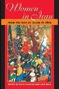 Cover: Women in Iran from the Rise of Islam to 1800 - University of Illinois Press