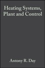 Cover: Heating Systems, Plant and Control - Wiley-Blackwell