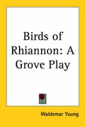 Cover: Birds of Rhiannon - Kessinger Publishing Co