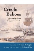 Cover: Creole Echoes - University of Illinois Press