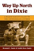 Cover: Way Up North in Dixie - University of Illinois Press