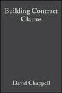 Cover: Building Contract Claims - Wiley-Blackwell