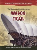 Cover: The History and Activities of the Wagon Trail - Heinemann Educational Books