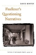 Cover: Faulkner's Questioning Narratives - University of Illinois Press